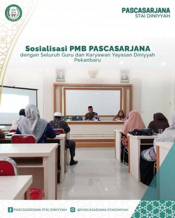 Sosialisasi PMB dengan Guru dan Karyawan Yayasan Diniyyah Kota Pekanbaru